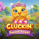 Cluckin` Sweet Feast